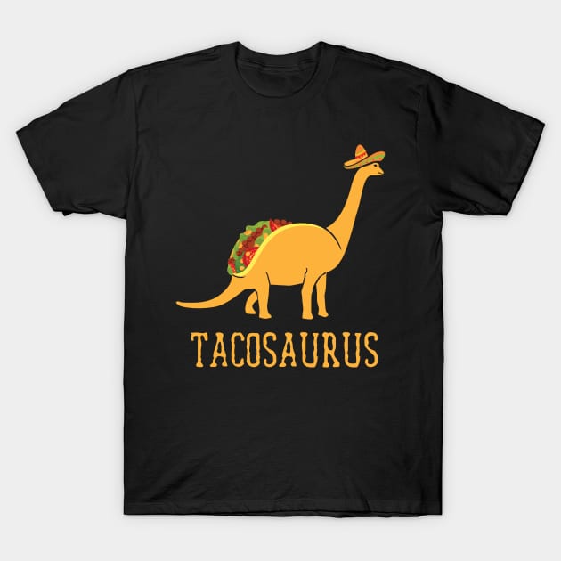 Funny tacosaurus dinosaur for Taco Tuesday and Cinco de Mayo T-Shirt by Designzz